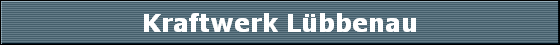 Kraftwerk Lbbenau